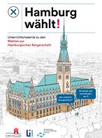 Cover vom Unterrichtsmaterial Hamburg wählt mit einer Zeichnung vom Hamburger Rathaus